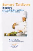 Itinéraire d'un cuisinier traiteur en Poitou-Charentes