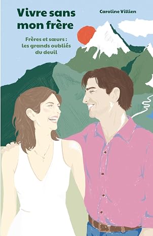 Vivre sans mon frère